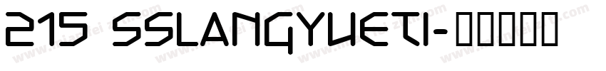 215 SSLangYueTi字体转换